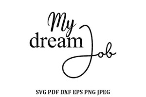 My Dream Jobs